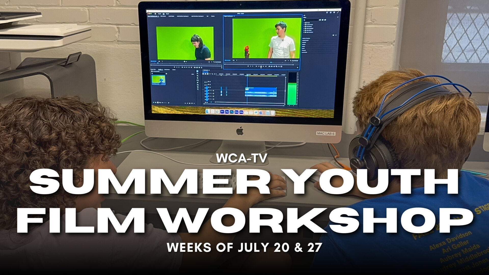 WCA-TV’s Youth Workshop is Back This Summer!
